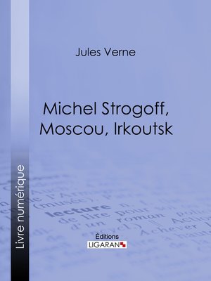 cover image of Michel Strogoff, Moscou, Irkoutsk